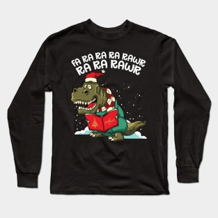 Carole Singing Dinosaur Fa Ra Ra Rawr Long Sleeve T-Shirt